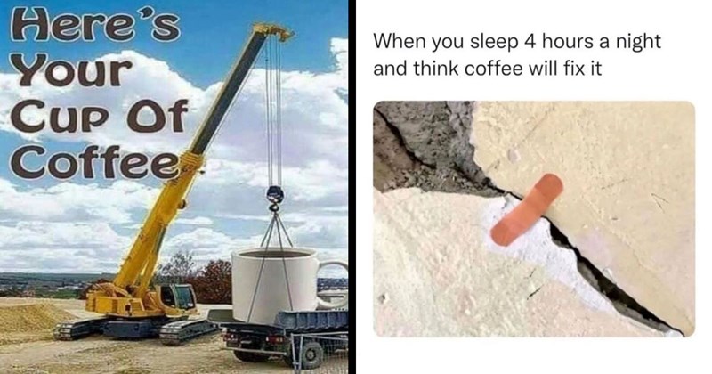 Coffee Memes For Caffeine Coinsurers Who Crave The Brown Liquid