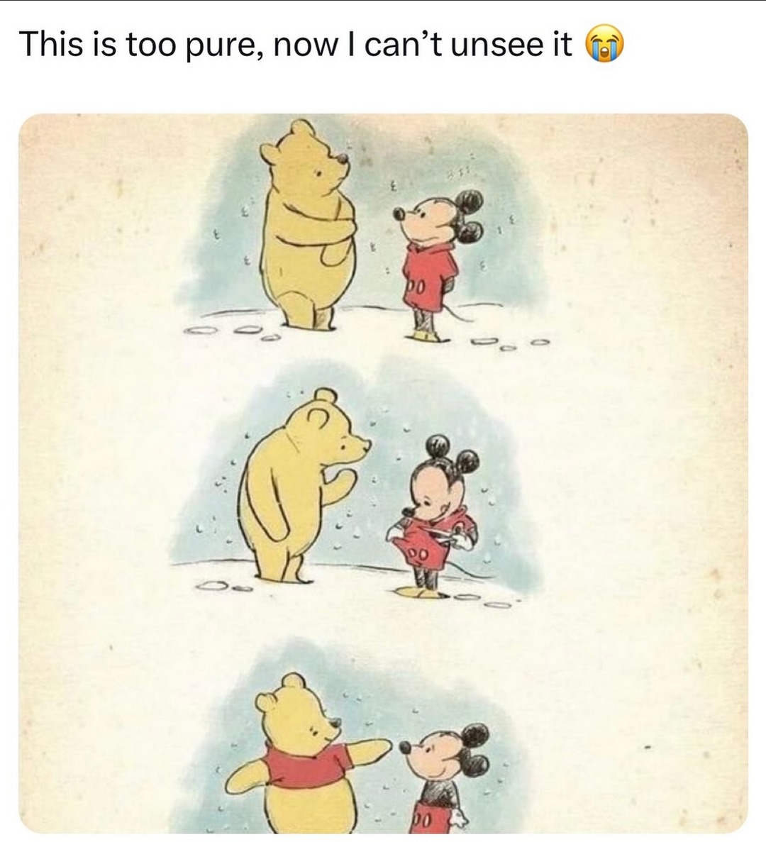 Well, that explains why the shirt is so small on Pooh. – meme