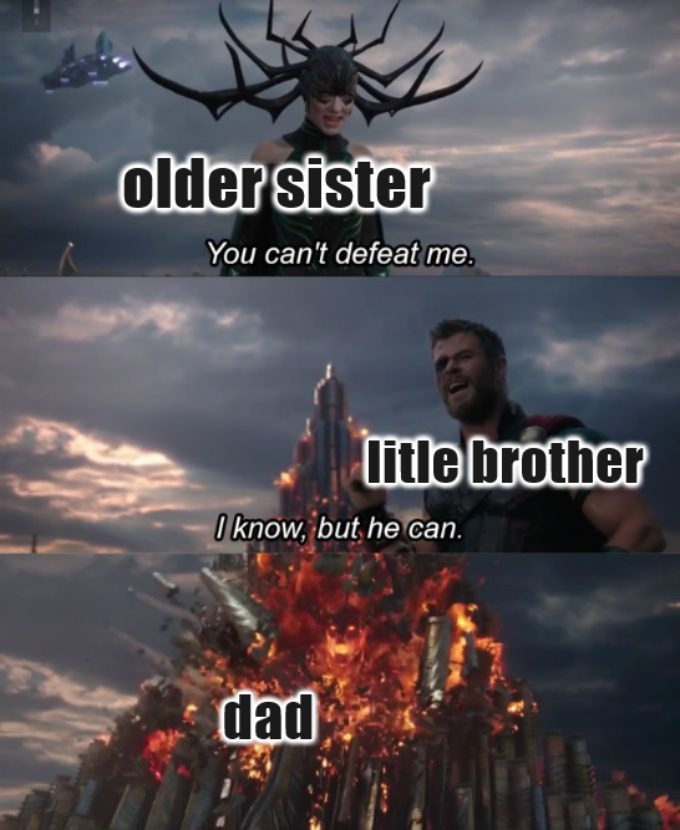 dad vs older sister – meme