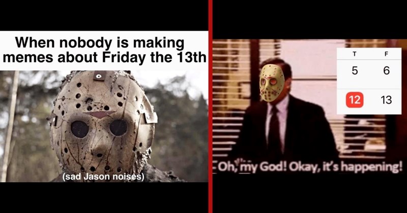 23 Spooky Memes To Kick Off Your Frightful Friday the 13th