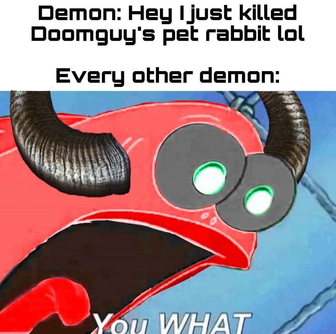 Get wrekt, demon – meme