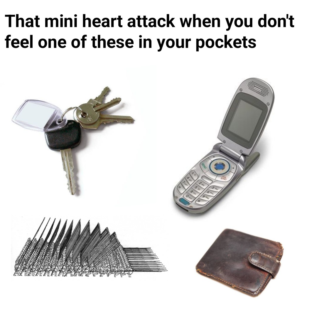 *taps pockets* – meme