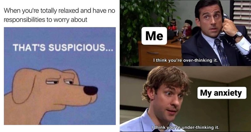 35 Memes for Stressed out Overthinkers Wishing They Could Mute Their Brains