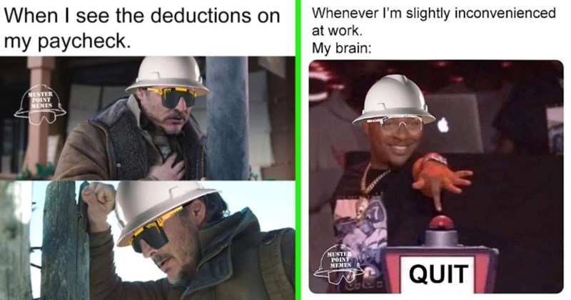 20 Hilarious Construction Worker Memes to Brighten Up Your 4am Weekend Wake-up Call (September 7, 2024)