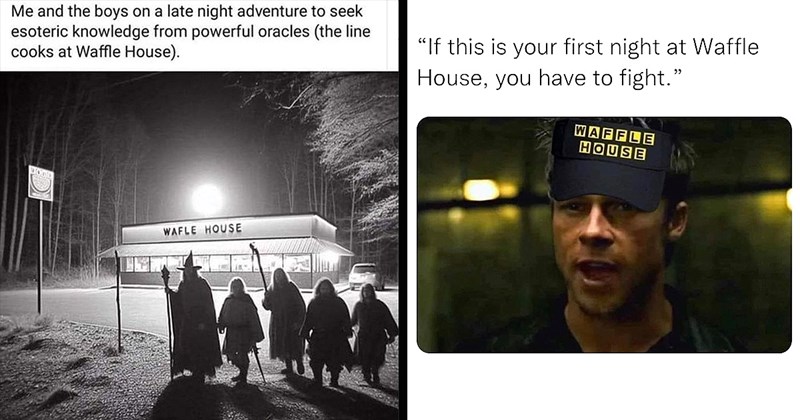 21 Waffle House Memes for Tough Fighters and Big Eaters