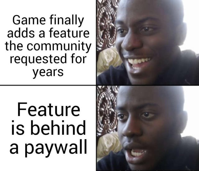 New feature behind paywall – meme