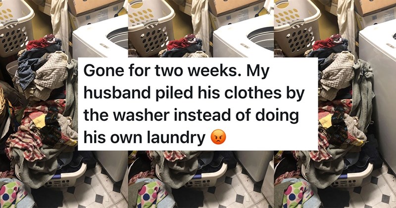 ‘Why are you married to a child?’: Incompetent husband leaves 2 weeks’ worth of laundry out while his wife was away instead of doing it himself