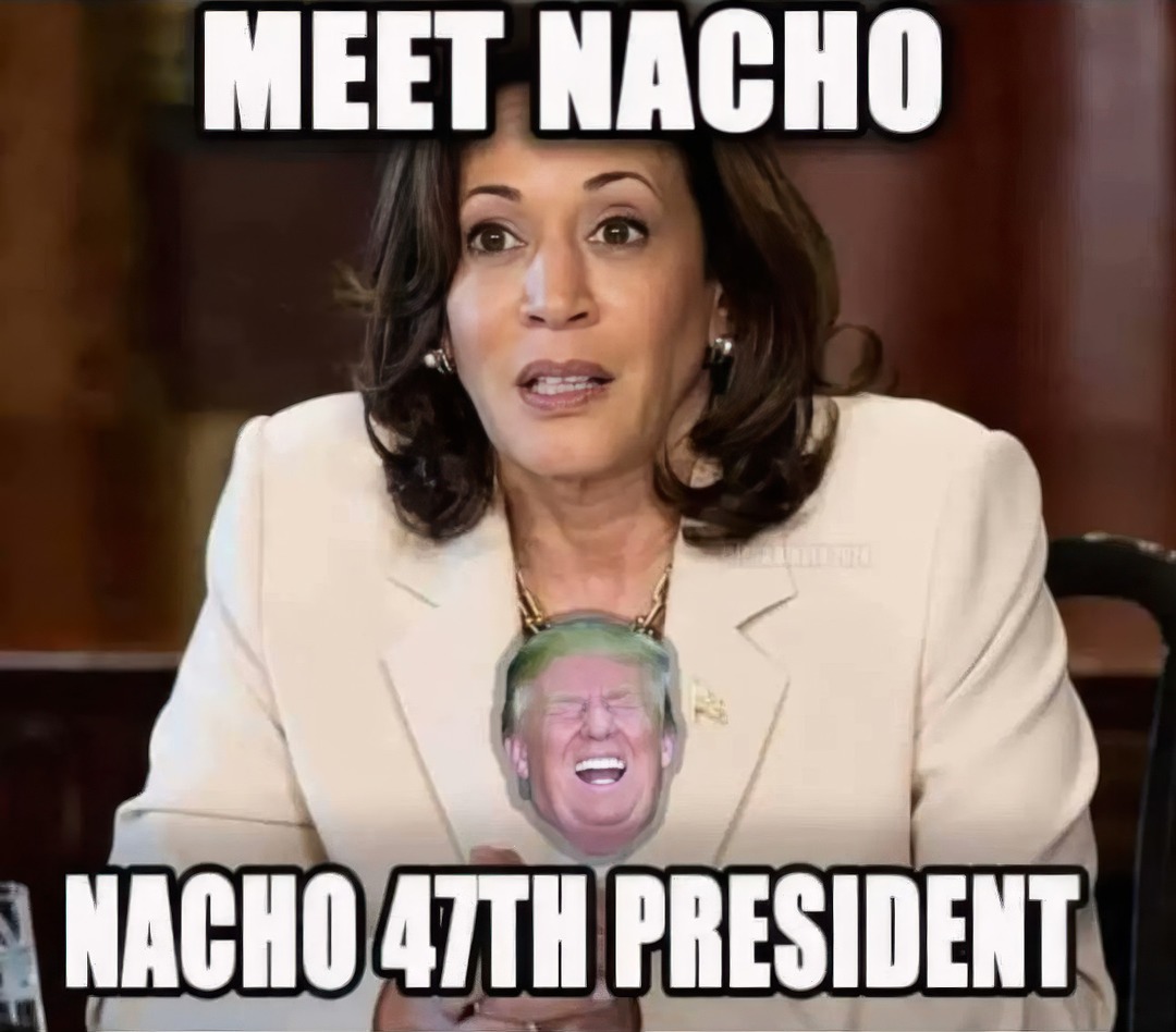 Nacho President – meme