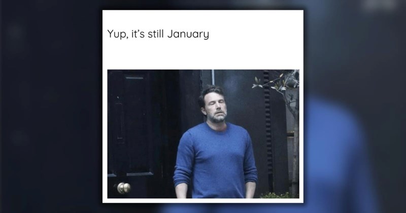 25 January Slump Memes for Folks Already Feeling the January Scaries