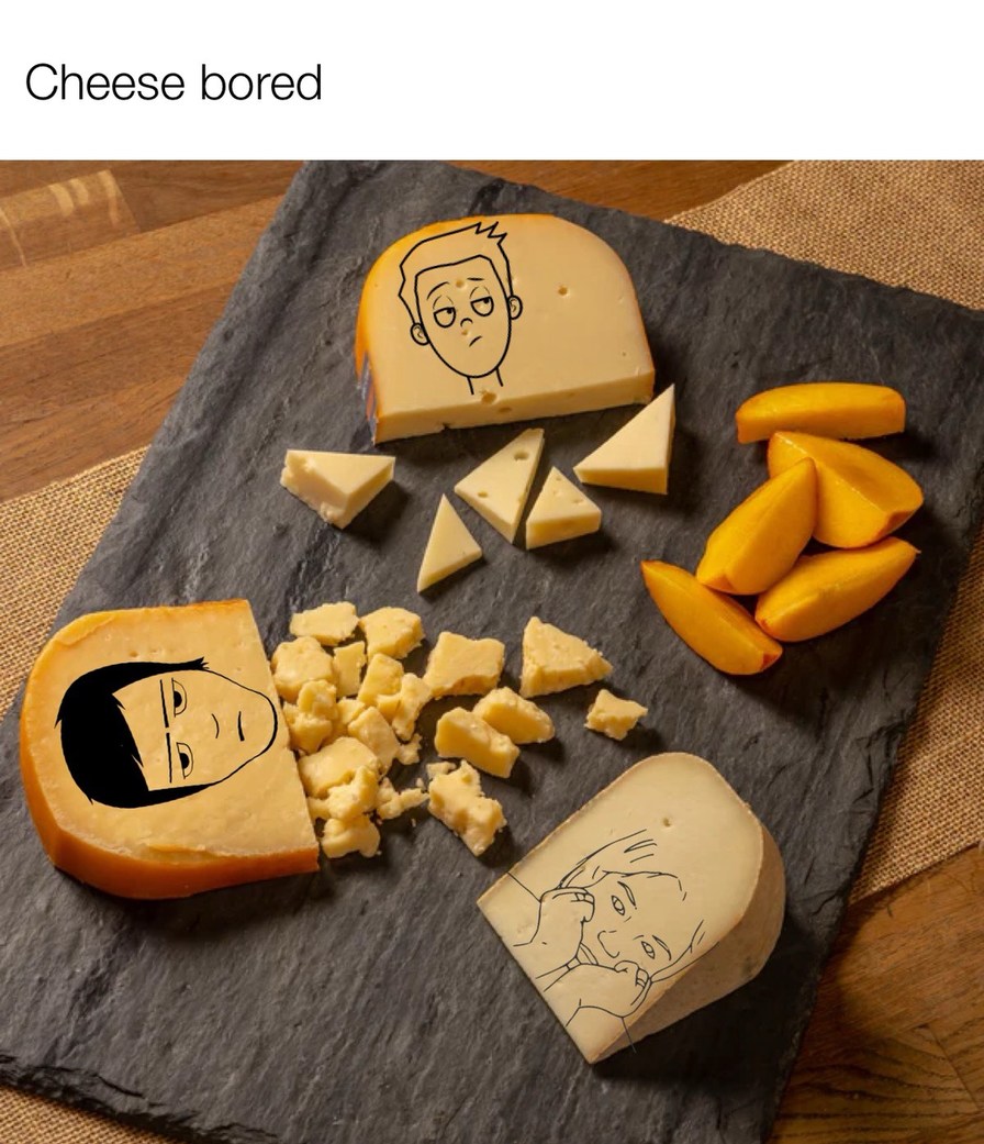 So gouda, it’s great! – meme
