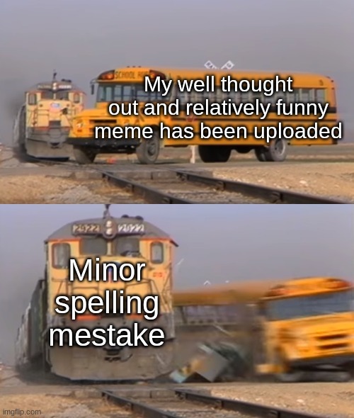 happened to me countless times – meme