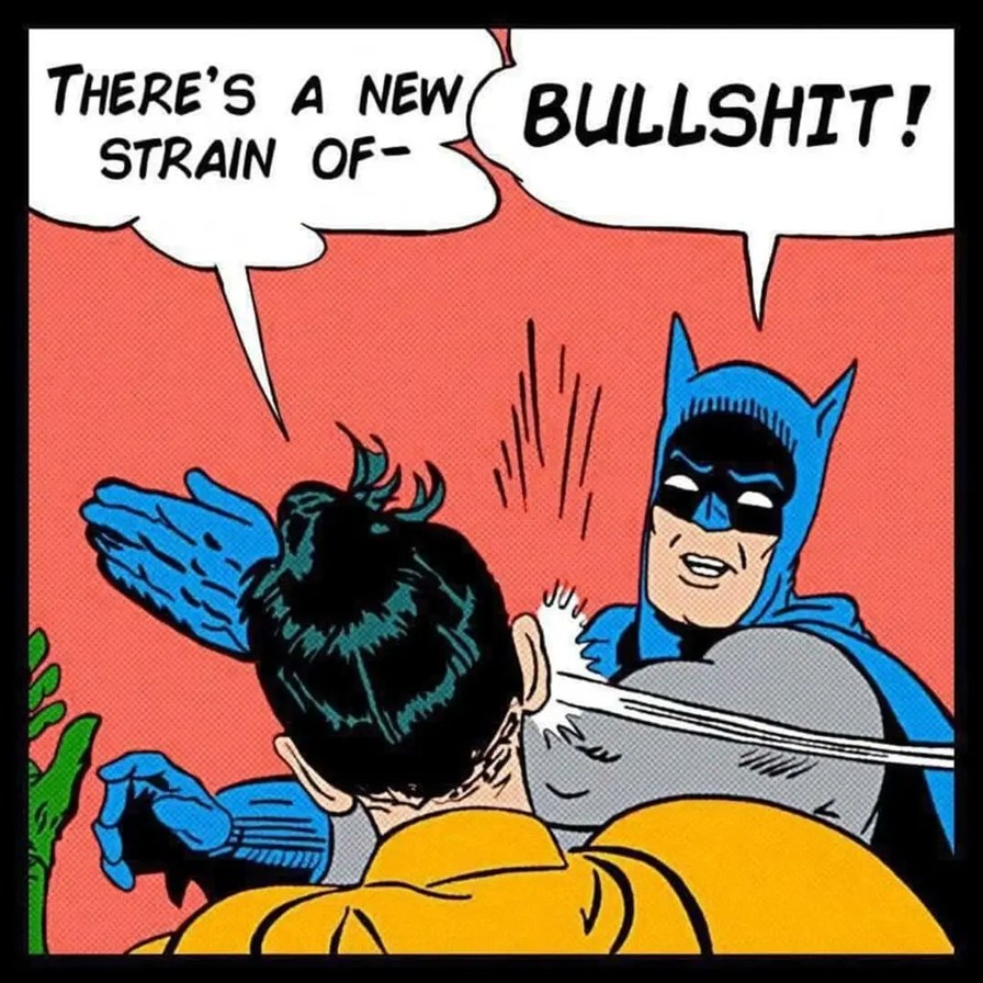 That’s exactly what it is Batman – meme