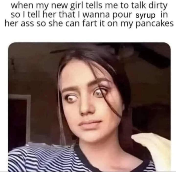 What, you arent into that? – meme