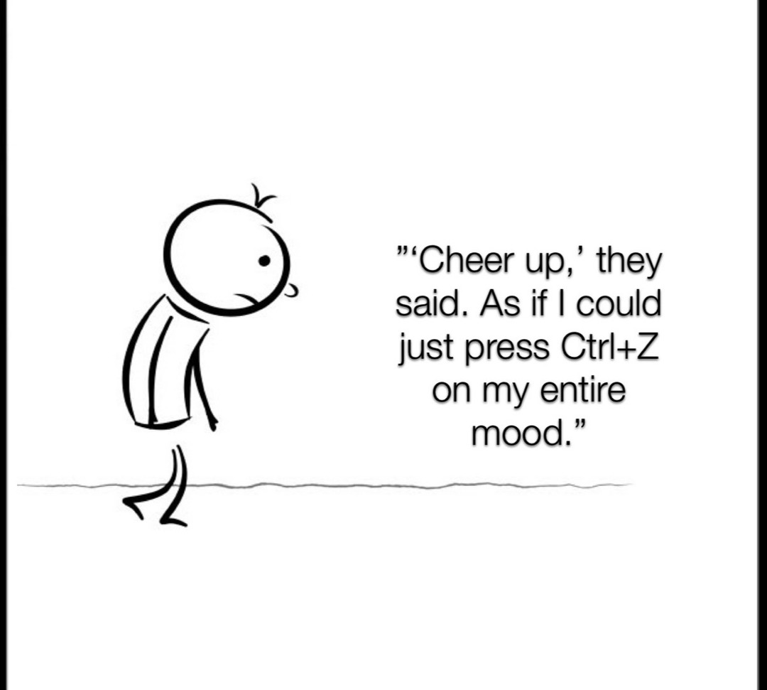 Cheer up?! – meme