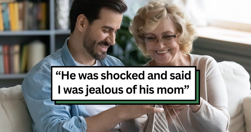 30-year-old’s dependent mama’s boy behavior makes girlfriend leave: ‘She tucks him into bed for naps, I felt like I was the third wheel in my own relationship’