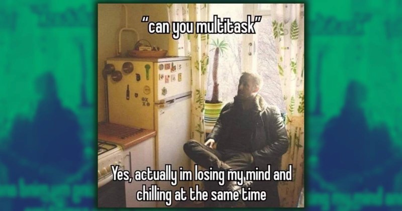 26 ADHD Memes to Distract You While Looking for Misplaced Items