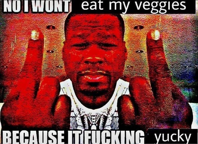 I hate this so much, I promise I’m well above the age of 8 and an avid vegetable eater – meme
