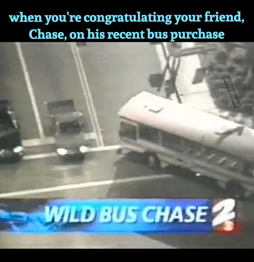 Wild bus chase – meme