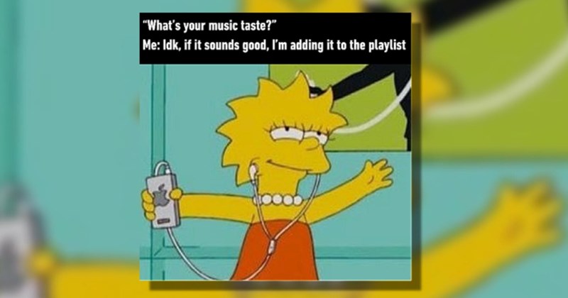 26 Memes That Describe Your Music Taste
