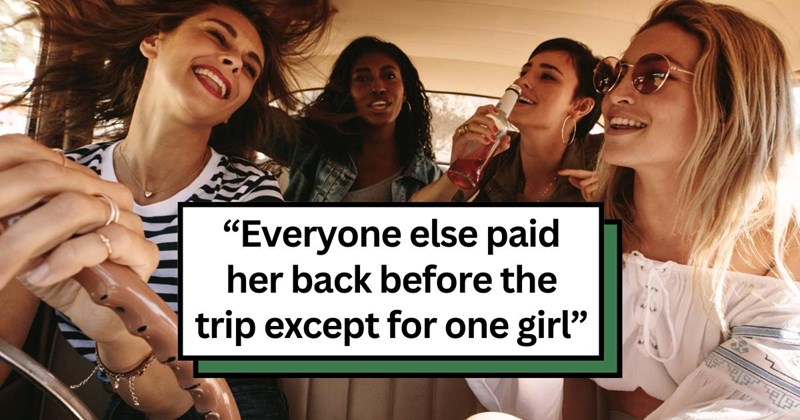 Friend backs out of an annual girls’ trip the day before, refuses to pay her share, leaving her friends to cover the costs: ‘We have done this for the past 10 or so years, she should have offered to pay’